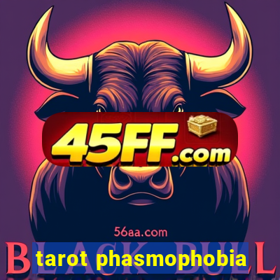 tarot phasmophobia